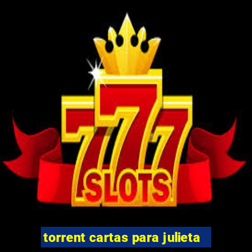 torrent cartas para julieta